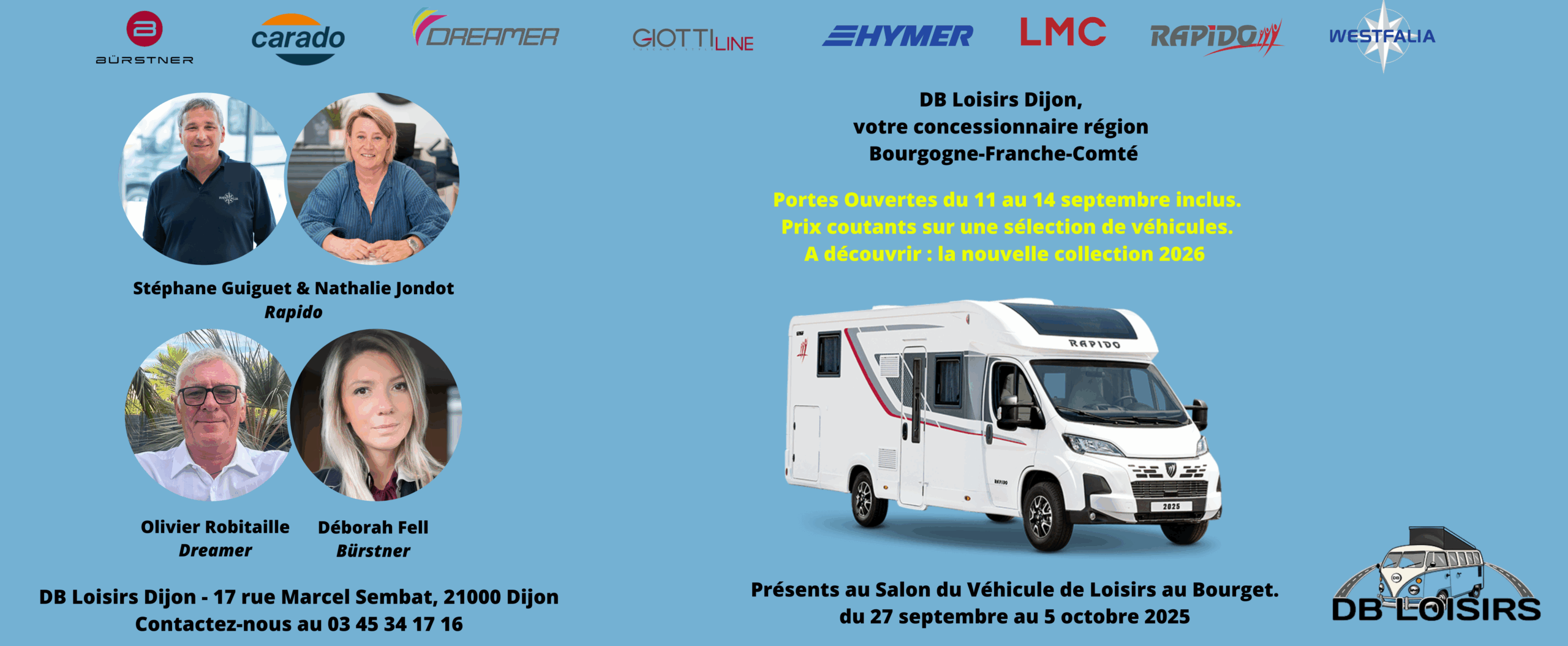 Portes Ouvertes du 11 au 14 septembre inclus. Prix coutants sur une sélection de véhicules. A découvrir la nouvelle collection 2026
